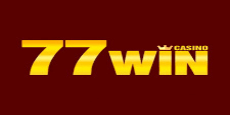 Casino 77win nơi giải trí hàng đầu hiện nay